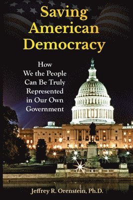 Saving American Democracy 1