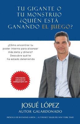 Josue Lopez - Tu Gigante o tu Monstruo: ¿Quién está Ganando el Juego?, Häftad