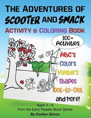 Adventures of Scooter and Smack Coloring and Activity Book