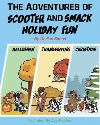 Darlien Simos - Adventures of Scooter and Smack Holiday Fun, Häftad