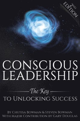 Steven Bowman, Chutisa Bowman - Conscious Leadership, Häftad