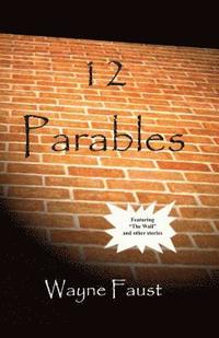 bokomslag 12 Parables