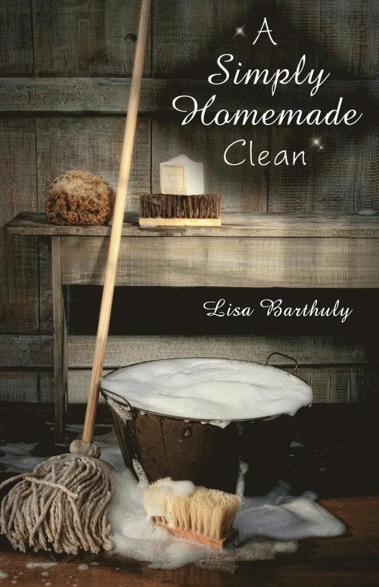 Lisa Barthuly - Simply Homemade Clean, Häftad. Tillgänglighet: Lägg i varukorg