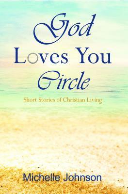 bokomslag God Loves You Circle