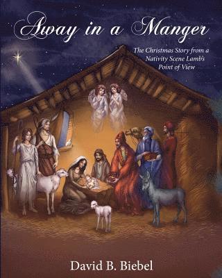 Away in a Manger (Revised-8x10 edition) 1