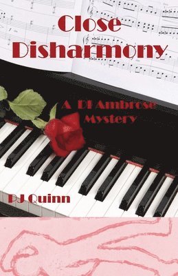 P. J. Quinn - Close Disharmony: A DI Ambrose Mystery, Häftad