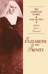 bokomslag The Complete Works of Elizabeth of the Trinity, Vol. 2: Letters from Carmel