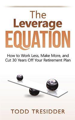 The Leverage Equation 1