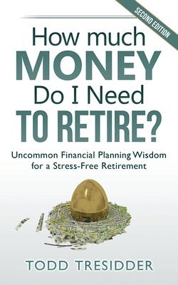 How Much Money Do I Need to Retire? 1