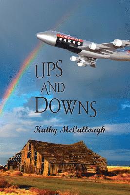 Kathryn Anne McCullough - Ups and Downs, Häftad