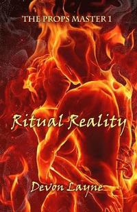 bokomslag The Props Master 1: Ritual Reality
