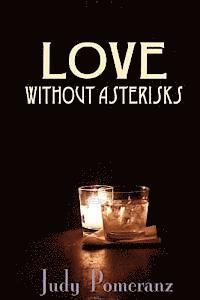 bokomslag Love Without Asterisks