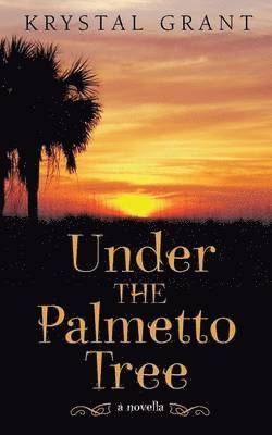 Under the Palmetto Tree 1