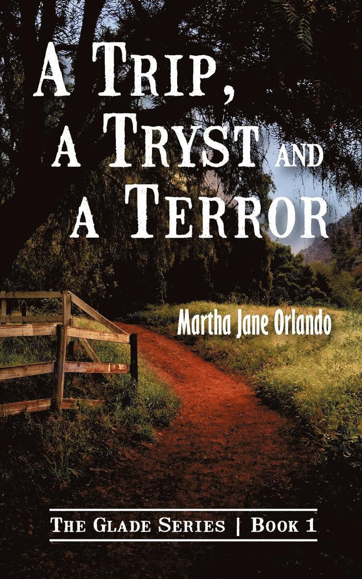 A Trip, A Tryst and A Terror 1