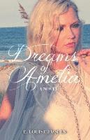 Dreams of Amelia 1