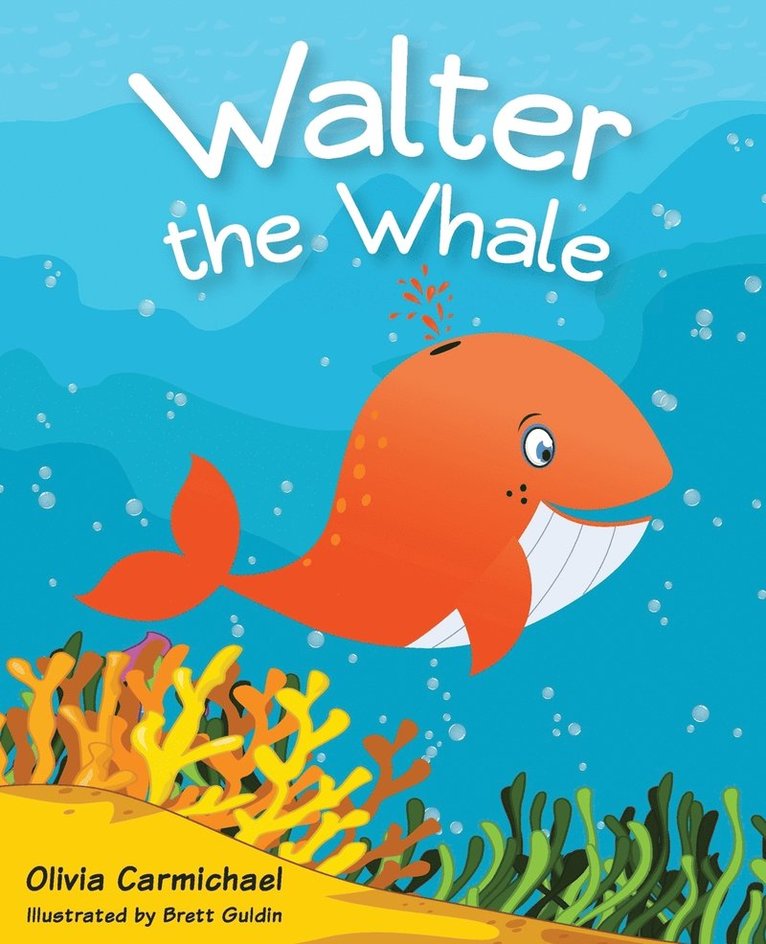 Olivia Carmichael, Olivia, Carmichael - Walter The Whale, Häftad