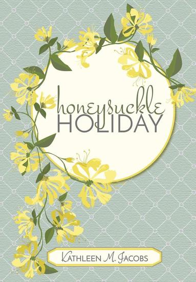bokomslag Honeysuckle Holiday