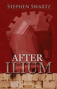 Stephen Swartz - After Ilium, Häftad