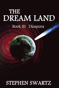 bokomslag The Dream Land III: Diaspora