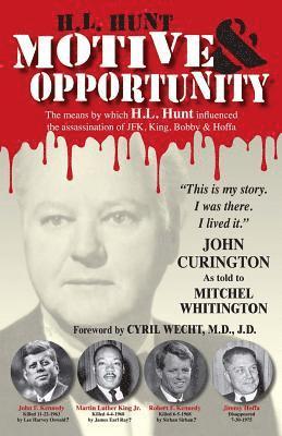 H.L. Hunt: Motive & Opportunity 1