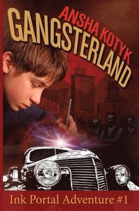 bokomslag Gangsterland - Ink Portal Adventure #1