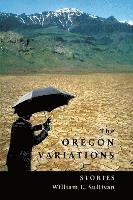 bokomslag The Oregon Variations: Stories