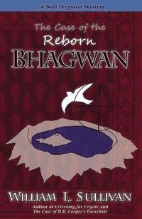 bokomslag The Case of the Reborn Bhagwan