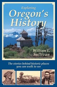 bokomslag Exploring Oregon's History