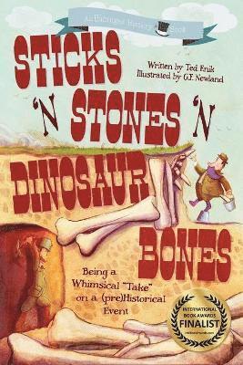 Sticks 'n Stones 'n Dinosaur Bones 1