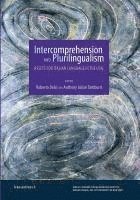 Roberto Dolci, Anthony Tamburri - Intercomprehension and Plurilingualism: Assets for Italian Language in the USA, Häftad