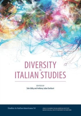 Siân Gibby, Anthony J Tamburri - Diversity in Italian Studies, Häftad