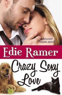 Crazy Sexy Love