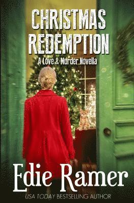Edie Ramer - Christmas Redemption (Love & Murder Book 5), Häftad