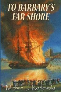 bokomslag To Barbary's Far Shore