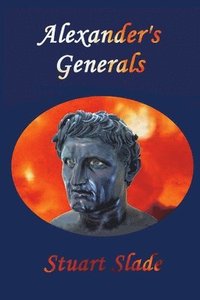 bokomslag Alexander's Generals