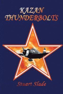 bokomslag Kazan Thunderbolts