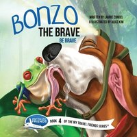 bokomslag Bonzo the Brave: Be Brave
