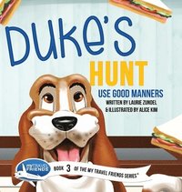 bokomslag Duke's Hunt: Use Good Manners