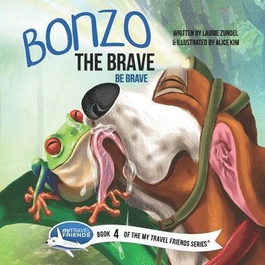 bokomslag Bonzo the Brave: Be Brave