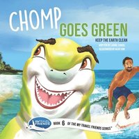 bokomslag Chomp Goes Green: Keep the Earth Clean