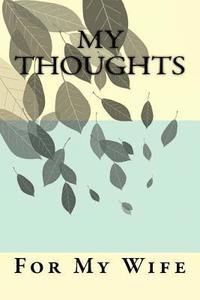bokomslag My Thoughts