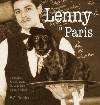 Lenny in Paris: The perfect French menu for your next cocktail soirée 1