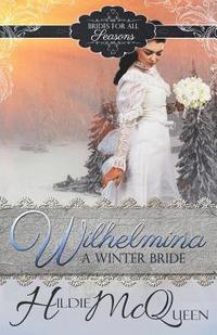bokomslag Wilhelmina, A Winter Bride