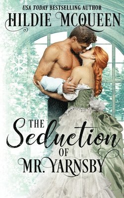 The Seduction of Mr. Yarnsby 1