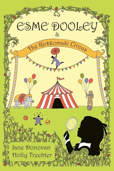 Jane Donovan, Holly Trechter - Esme Dooley and the Kirkkomaki Circus, Häftad