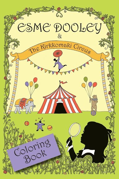 Jane Donovan, Holly Trechter - Esme Dooley and the Kirkkomaki Circus, Häftad
