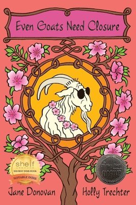 Jane Donovan, Holly Trechter - Even Goats Need Closure, Häftad