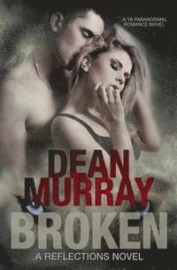 Dean Murray - Broken (Reflections), Häftad