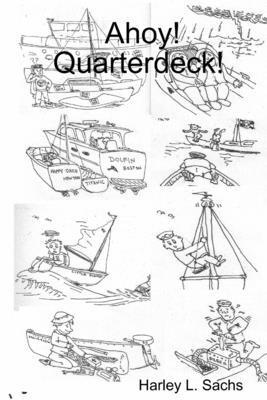 bokomslag Ahoy! Quarterdeck (with Sea Shanties supplement)