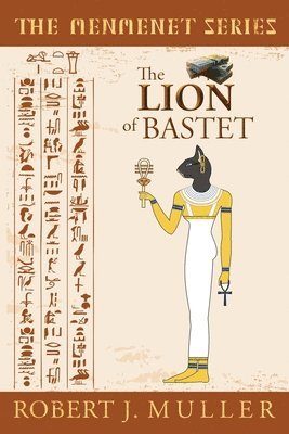 Robert J Muller, Robert J. Muller, J Muller, Robert - Lion of Bastet, Häftad